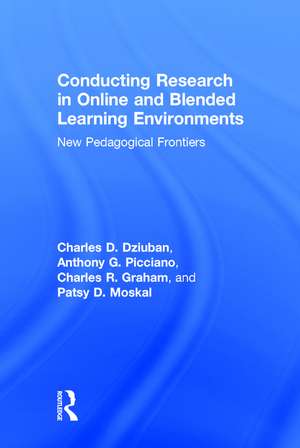 Conducting Research in Online and Blended Learning Environments: New Pedagogical Frontiers de Charles D. Dziuban