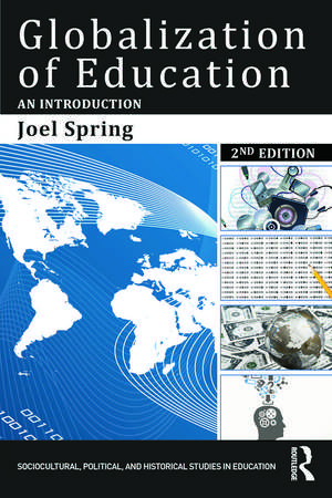 Globalization of Education: An Introduction de Joel Spring