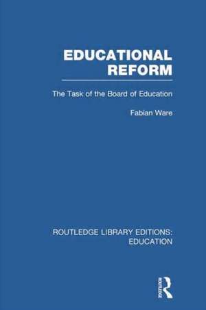 Educational Reform de Fabian Ware