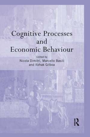 Cognitive Processes and Economic Behaviour de Marcello Basili