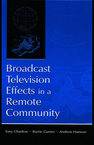 Broadcast Television Effects in A Remote Community de Tony Charlton