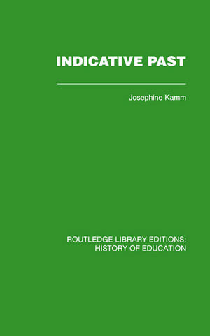 Indicative Past: A Hundred Years of the Girls' Public Day School Trust de Josephine Kamm