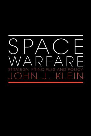 Space Warfare de John J Klein