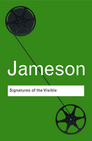 Signatures of the Visible de Fredric Jameson