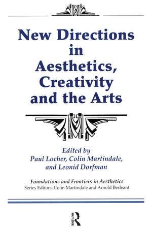 New Directions in Aesthetics, Creativity and the Arts de Paul Locher