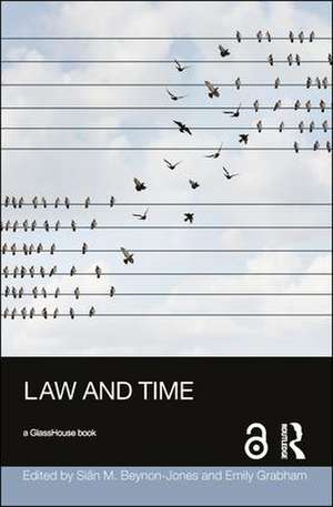 Law and Time de Sian Beynon-Jones