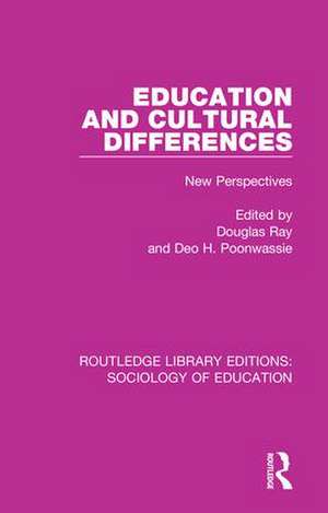 Education and Cultural Differences: New Perspectives de Douglas Ray