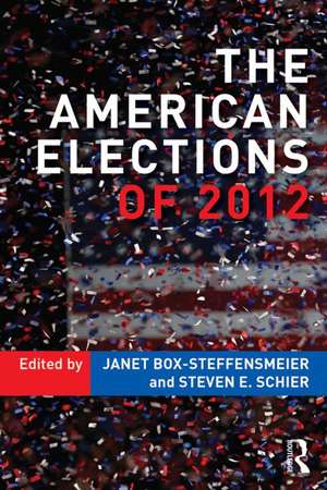 The American Elections of 2012 de Janet M. Box-Steffensmeier