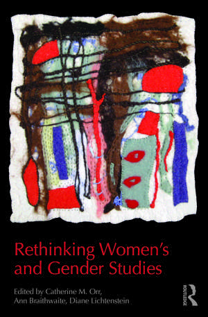 Rethinking Women's and Gender Studies de Catherine M. Orr