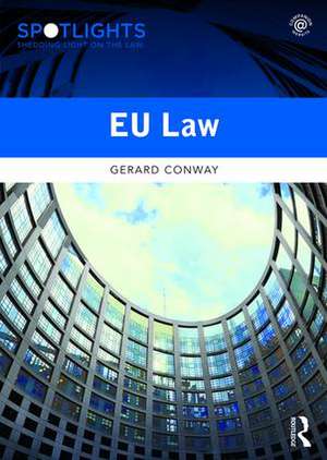 EU Law de Gerard Conway