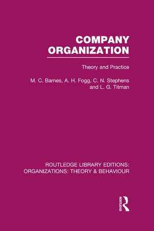 Company Organization (RLE: Organizations): Theory and Practice de M . Barnes