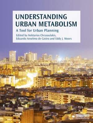 Understanding Urban Metabolism: A Tool for Urban Planning de Nektarios Chrysoulakis