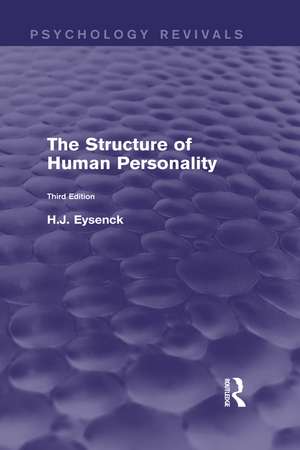 The Structure of Human Personality (Psychology Revivals) de H. J. Eysenck