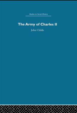 Army of Charles II de John Childs