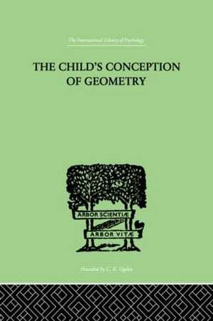 Child's Conception Of Geometry de Jean & Inhelder Piaget