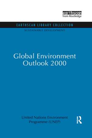 Global Environment Outlook 2000 de United Nations Environment Programme (Unep)