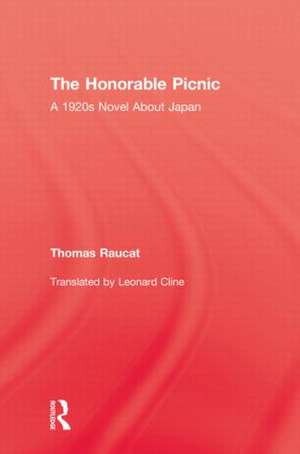 The Honorable Picnic: A 1920s Novel About Japan de Thomas Raucat