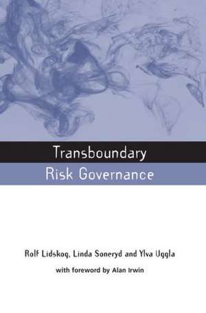 Transboundary Risk Governance de Rolf Lidskog