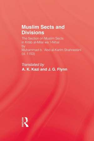 Muslim Sects and Divisions de A.K. Kazi