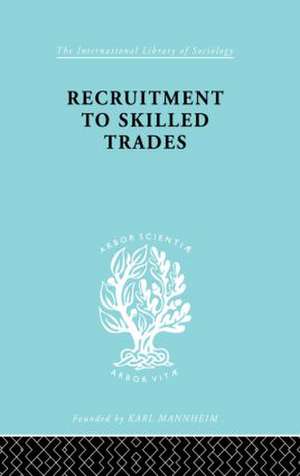 Recruitment to Skilled Trades de Gertrude Williams