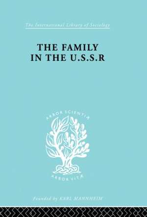 The Family in the USSR de Rudolf Schlesinger