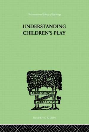 Understanding Children's Play de Ruth E. Hartley