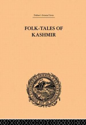 Folk-Tales of Kashmir de J. Hinton Knowles