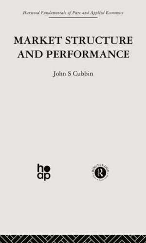 Market Structure and Performance: The Empirical Research de J. Cubbin