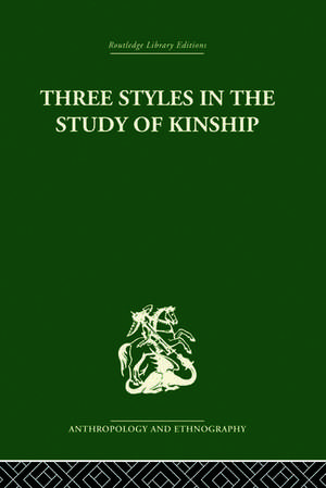 Three Styles in the Study of Kinship de J.A. Barnes