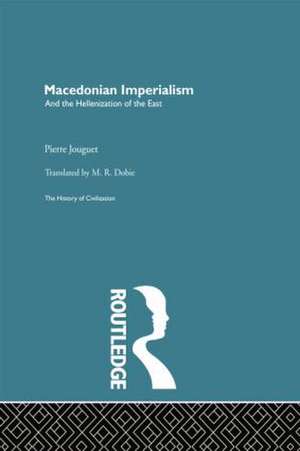 Macedonian Imperialism de Pierre Jouguet