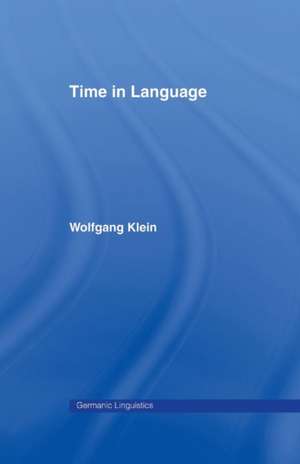 Time in Language de Wolfgang Klein