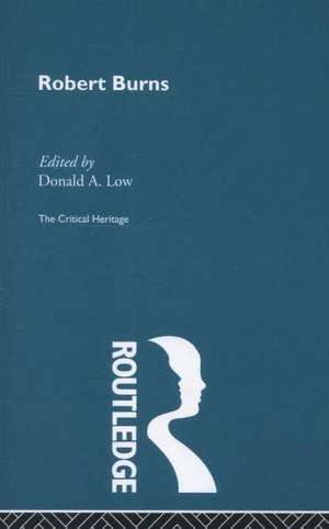 Robert Burns: The Critical Heritage de Donald A. Low