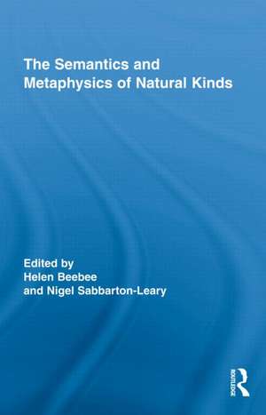 The Semantics and Metaphysics of Natural Kinds de Helen Beebee