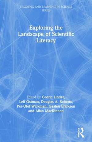 Exploring the Landscape of Scientific Literacy de Cedric Linder