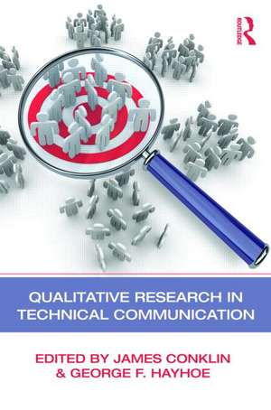 Qualitative Research in Technical Communication de James Conklin