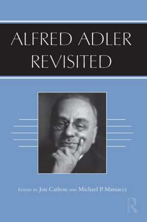 Alfred Adler Revisited de Jon Carlson