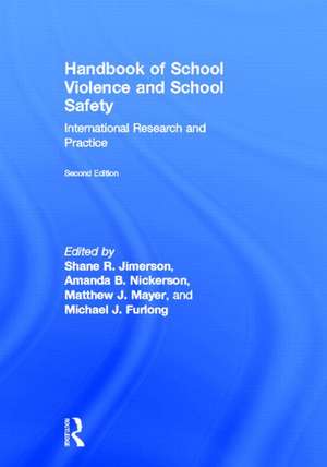 Handbook of School Violence and School Safety: International Research and Practice de Shane Jimerson