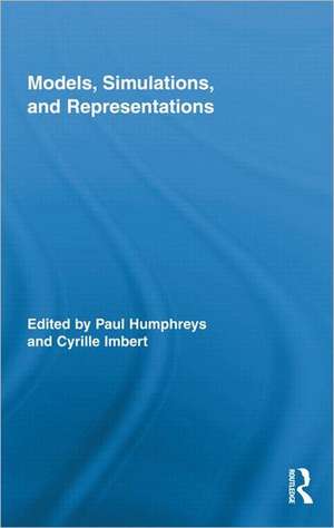 Models, Simulations, and Representations de Paul Humphreys