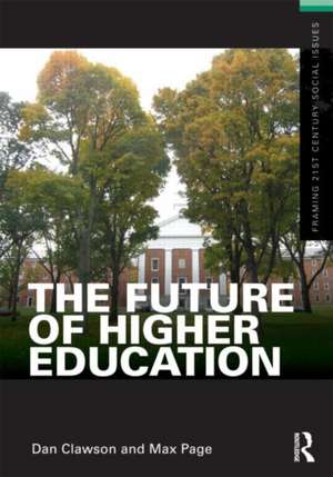 The Future of Higher Education de Dan Clawson