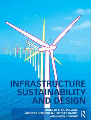 Infrastructure Sustainability and Design de Spiro Pollalis