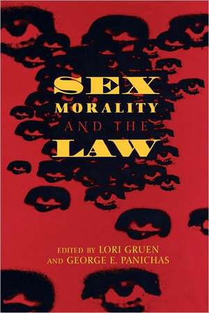 Sex, Morality, and the Law de Lori Gruen