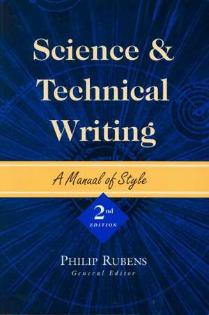 Science and Technical Writing: A Manual of Style de Philip Rubens