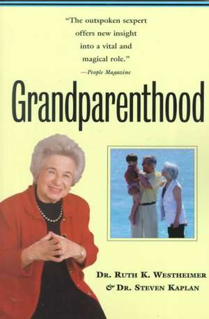 Grandparenthood de Dr. Ruth Westheimer