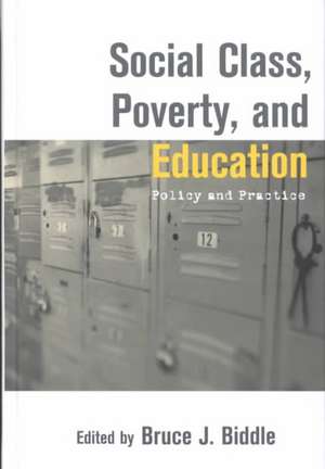 Social Class, Poverty and Education de Bruce Biddle