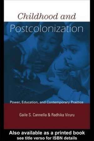 Childhood and Postcolonization de Gaile S. Cannella