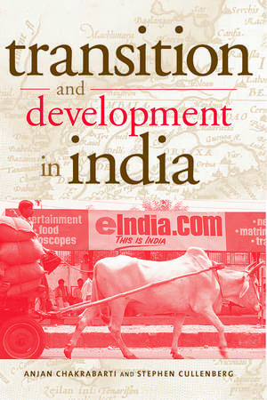 Transition and Development in India de Anjan Chakrabarti