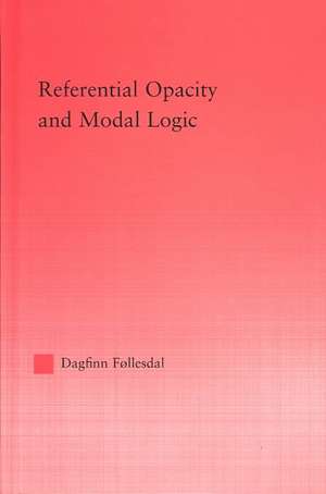 Referential Opacity and Modal Logic de Dagfinn Follesdal