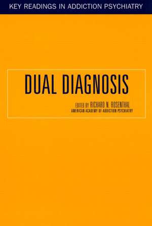 Dual Diagnosis de Richard N. Rosenthal