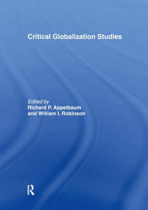 Critical Globalization Studies de Richard P. Appelbaum