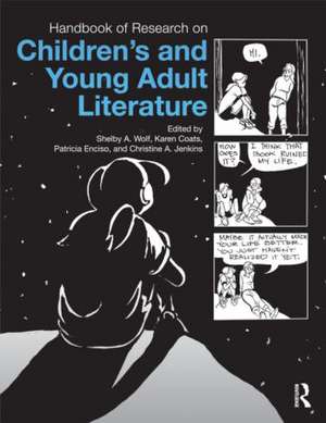 Handbook of Research on Children's and Young Adult Literature de Shelby Wolf